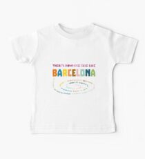 Camiseta para bebés No hay otro lugar como Barcelona