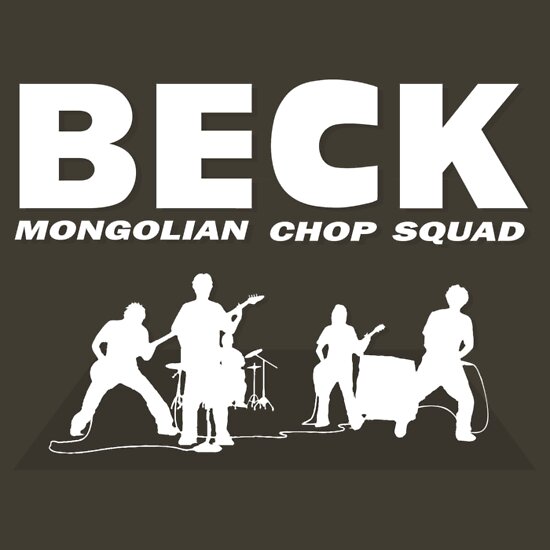 Beck Mongolian Chop Squad: Gifts & Merchandise | Redbubble