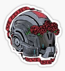 ME: WE FIGHT OR WE DIE Sticker