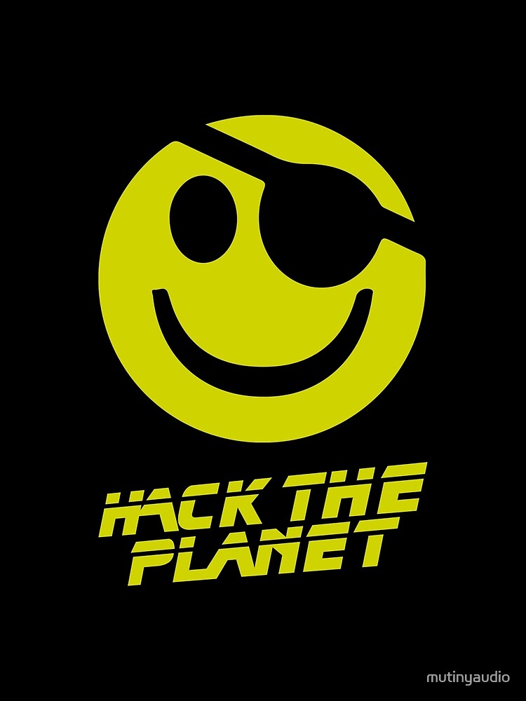 Hack the Planet!!! by mutinyaudio