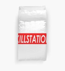 KILLSTATION Duvet Cover