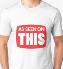 As Seen On This (TV Parody) Unisex T-Shirt