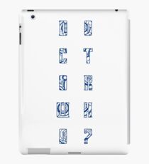 Doctor Who? iPad Case/Skin