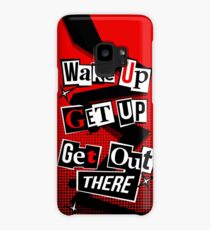 Wake Up, Get Up, Get Out There Case/Skin for Samsung Galaxy