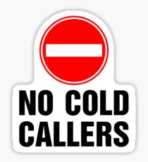 No cold callers. Sticker