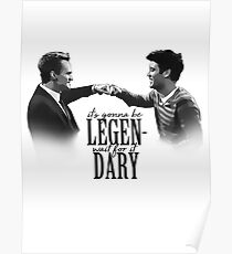 how i met your mother - LEGENDARY Poster