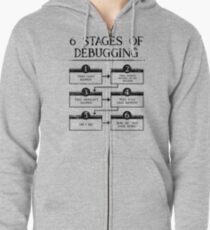 6 Stages Of Debugging Computer Programming Zipped Hoodie