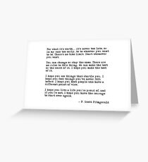 For what it's worth - F Scott Fitzgerald quote Greeting Card