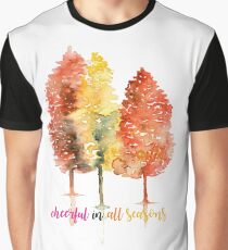 Cheerful in all seasons T-Shirt Graphic T-Shirt
