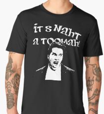 It's not a toomah Men's Premium T-Shirt