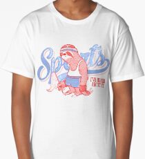 Sports? Long T-Shirt
