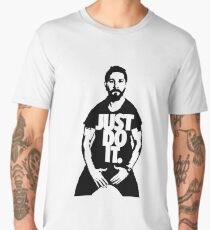 Just Do It - Shia Labeouf Men's Premium T-Shirt