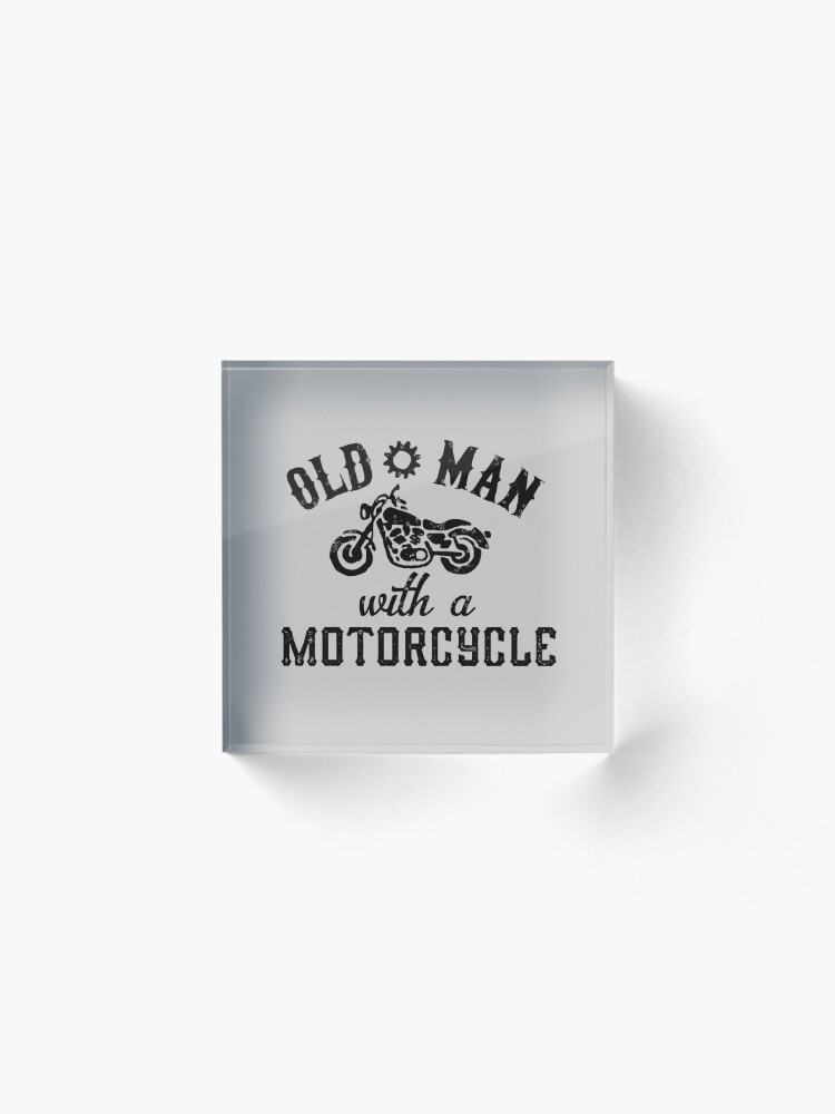 Alternate view of Old Man With A Motorcycle Acrylic Block