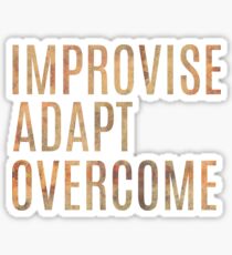 Improvise, Adapt, Overcome Sticker