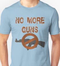 Gun Control No More Guns Unisex T-Shirt