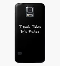 Thank Talos it's Fredas Case/Skin for Samsung Galaxy