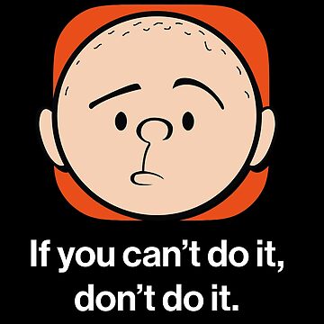 Artwork thumbnail, Karl Pilkington - If you can't do it, don't do it. by Pilkingzen