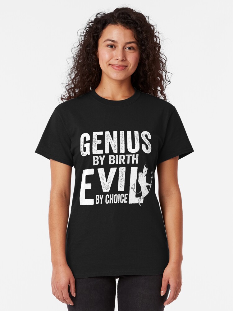 genius by birth grumpy by choice t shirt