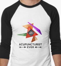 ACUPUNCTURIST - NICE DESIGN FOR YOU Men's Baseball ¾ T-Shirt