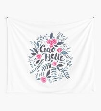 Ciao Bella! Wall Tapestry