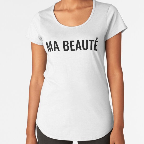 Ma beauté Premium Scoop T-Shirt