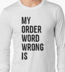 Funny Words Long Sleeve T-Shirt