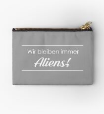 We always stay aliens! (White) Studio Pouch