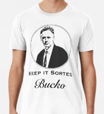 Jordan B Peterson Halten Sie es Sortiert, Bucko Premium T-Shirt