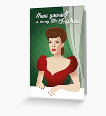 Have yourself a merry little Christmas Greeting Card