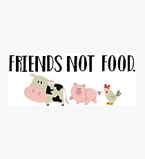 Friends Not Food - Animals Photographic Print