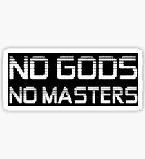 No Gods No Masters Sticker