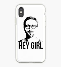 Hey Girl - Ryan Gosling iPhone Case