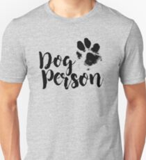 Dog Person Unisex T-Shirt