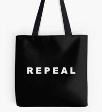 Repeal Tote Bag