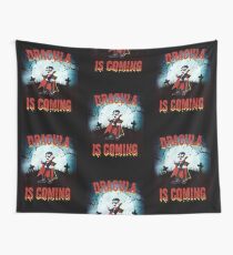 Dracula is Coming Wall Tapestry
