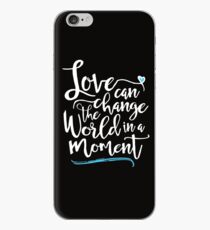 Love Can Change the World in a Moment iPhone Case