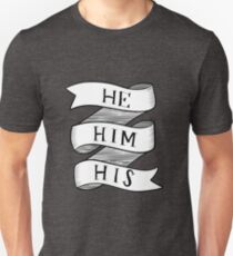 He-Him-His Unisex T-Shirt
