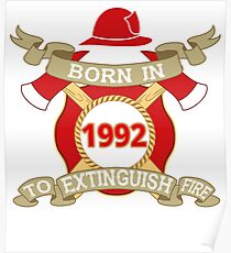 Born 1992 Fire Feuerwehr Poster