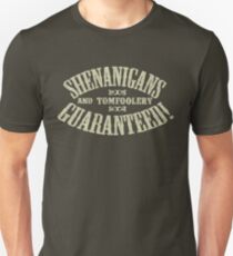 SHENANIGANS & TOMFOOLERY GUARANTEED! Slim Fit T-Shirt