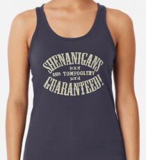 SHENANIGANS & TOMFOOLERY GUARANTEED! Women's Tank Top
