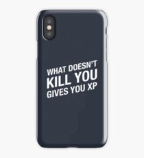 What doesn't kill you gives you XP - Dungeons and Dragons Gaming iPhone Case