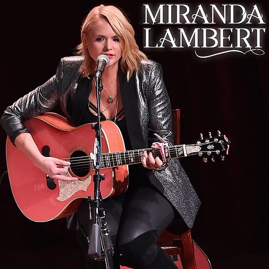 miranda lambert song poster  pumela redbubble