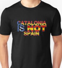 Catalonia Is Not Spain Unisex T-Shirt