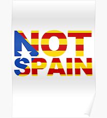 Catalonia Is Not Spain Poster