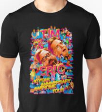 Tim and Eric Unisex T-Shirt