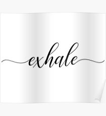 Exhale Poster