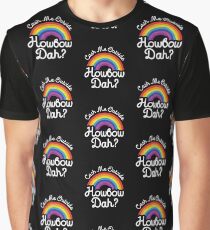 Cash Me Ousside How bow Dah Graphic T-Shirt