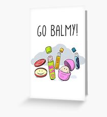 Go Balmy! Greeting Card