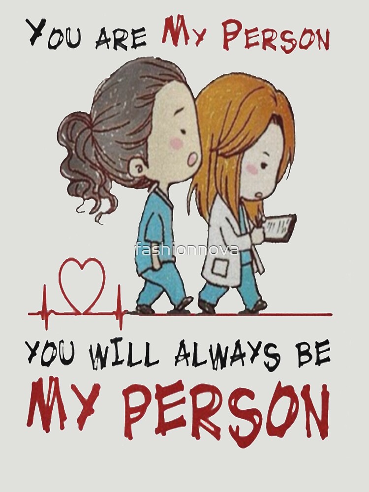 t shirt you are my person