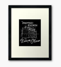 Haunted Mansion Dream House Framed Print